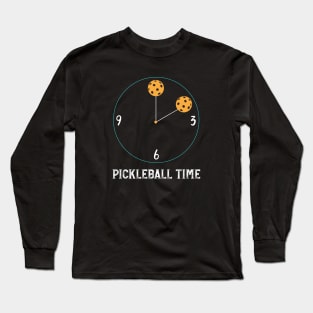 Funny Pickleball Time Design Long Sleeve T-Shirt